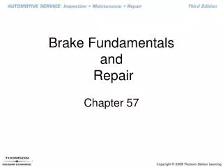 Brake Fundamentals and Repair