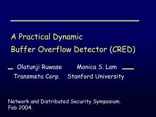 A Practical Dynamic Buffer Overflow Detector (CRED)