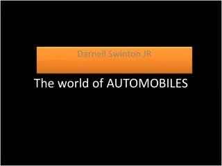 The world of AUTOMOBILES