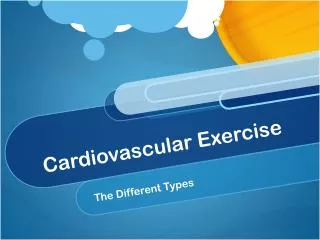 Cardiovascular Exercise