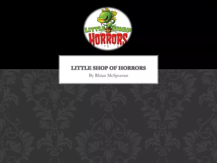 little shop of horrors