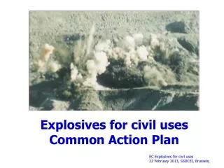 Explosives for civil uses Common Action Plan