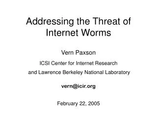 Addressing the Threat of Internet Worms
