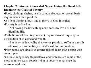Chapter 7 : Student Generated Notes: Living the Good Life: Breaking the Cycle of Poverty