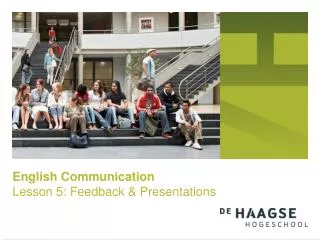 English Communication Lesson 5: Feedback &amp; Presentations