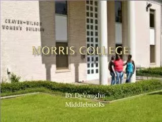 Morris college