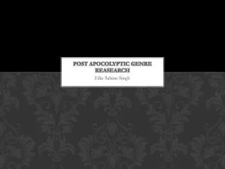 POST APOCOLYPTIC GENRE REASEARCH