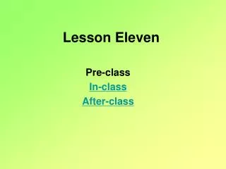 Lesson Eleven