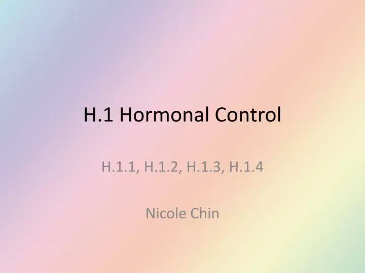 h 1 hormonal control