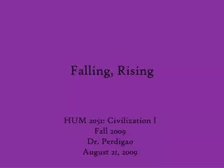 Falling, Rising