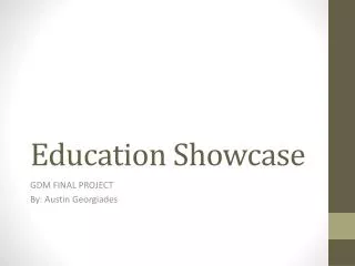 Education Showcase