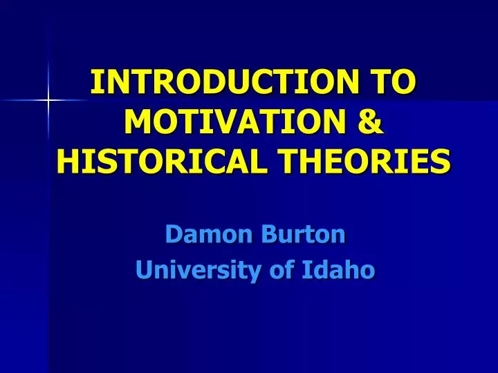 introduction to motivation historical theories