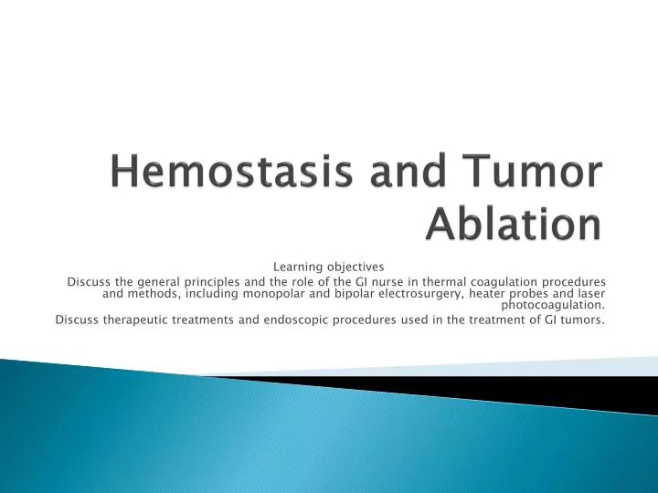 hemostasis and tumor ablation
