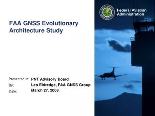 FAA GNSS Evolutionary Architecture Study