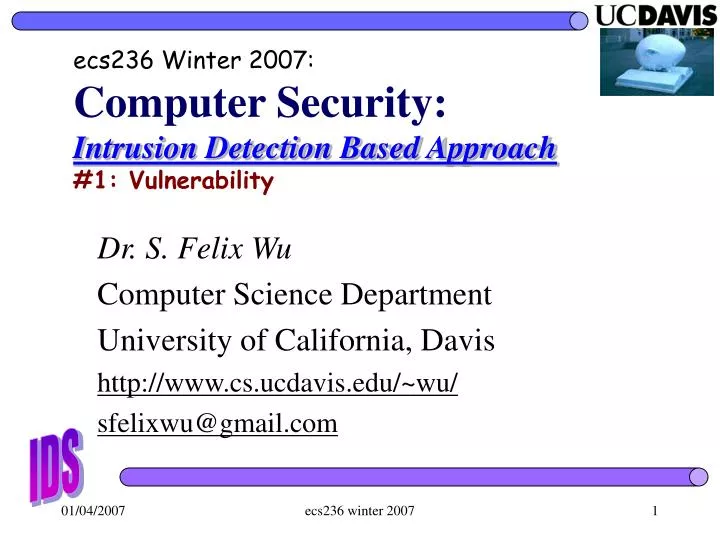 ecs236 winter 2007 computer security intrusion detection based approach 1 vulnerability