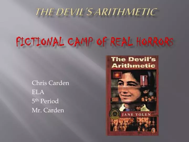 the devil s arithmetic fictional camp of real horrors