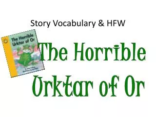 Story Vocabulary &amp; HFW