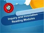 Inquiry and Innovation Reading Modules