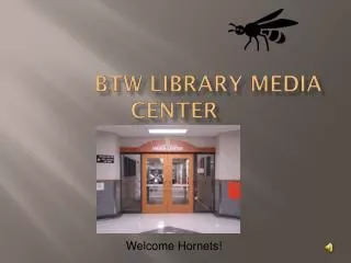 BTW Library Media Center