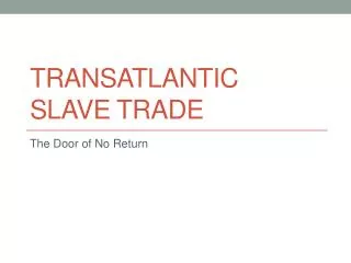 Transatlantic slave trade