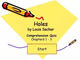 Holes by Louis Sachar