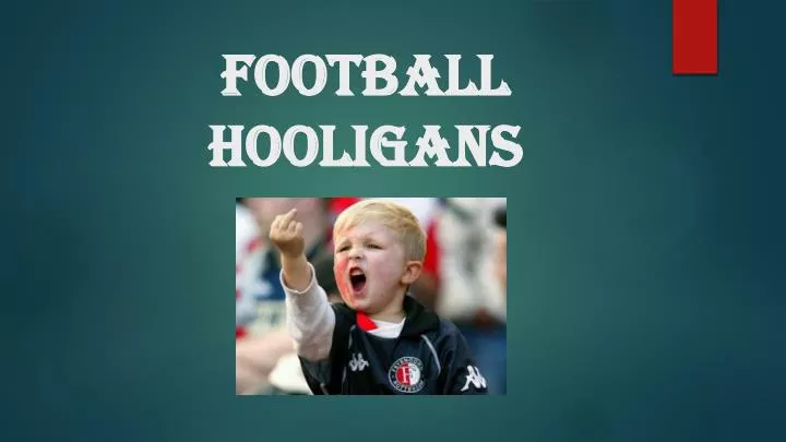 football hooligans