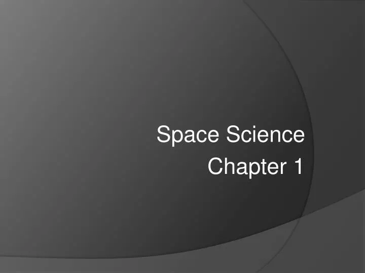 space science chapter 1