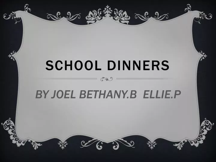 school dinners