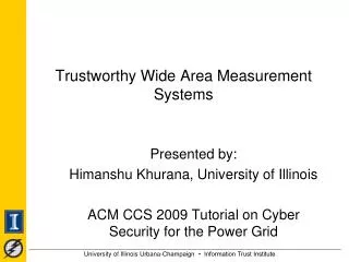 Trustworthy Wide Area Measurement Systems