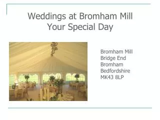 Weddings at Bromham Mill Your Special Day