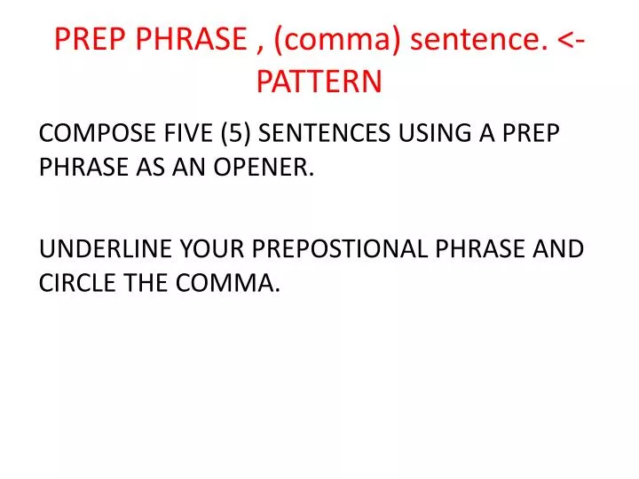 prep phrase comma sentence pattern