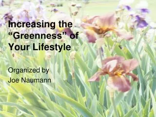 Increasing the “Greenness” of Your Lifestyle