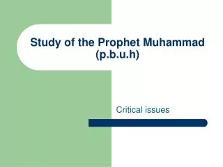 Study of the Prophet Muhammad (p.b.u.h)
