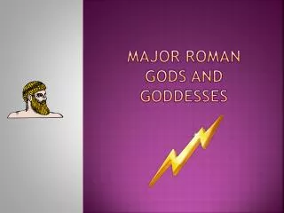 Major Roman Gods and goddesses