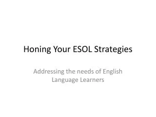 Honing Your ESOL Strategies
