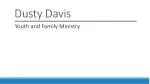 Dusty Davis - slide 1