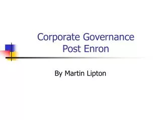Corporate Governance Post Enron