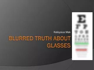 Blurred truth about glasses
