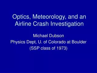 Optics, Meteorology, and an Airline Crash Investigation