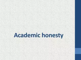 Academic honesty
