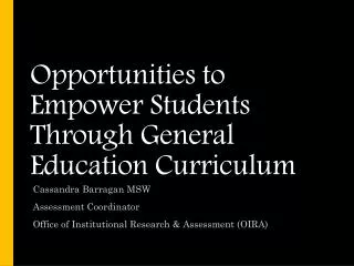 Opportunities to Empower Students Through General Education Curriculum