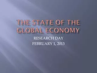 THE STATE OF THE GLOBAL ECONOMY