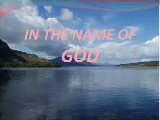 IN THE NAME OF GOD