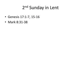 2 nd Sunday in Lent