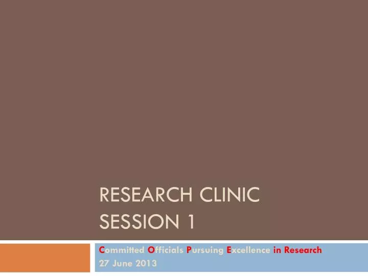 research clinic session 1