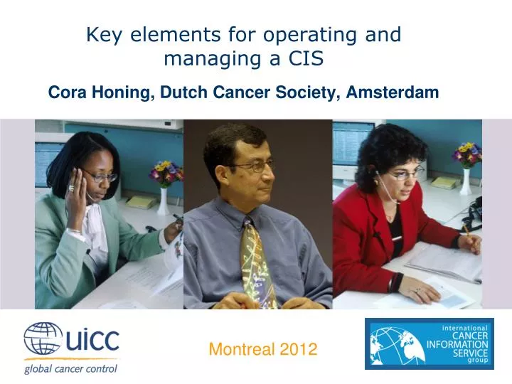 key elements for operating and managing a cis cora honing dutch cancer society amsterdam