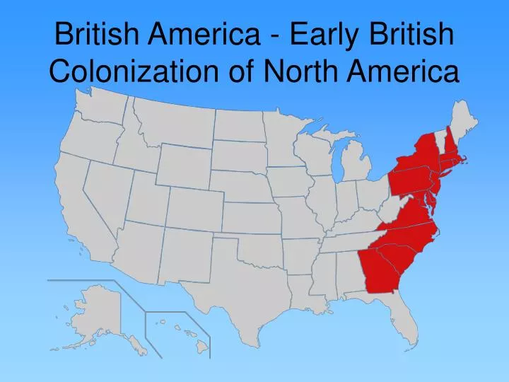 british america early british colonization of north america