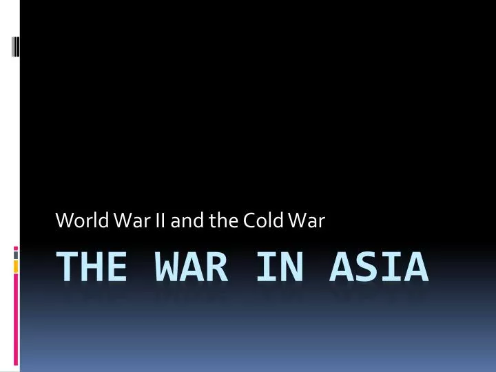 world war ii and the cold war