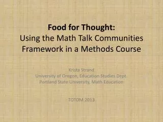 Food for Thought: Using the Math Talk Communities Framework in a Methods Course