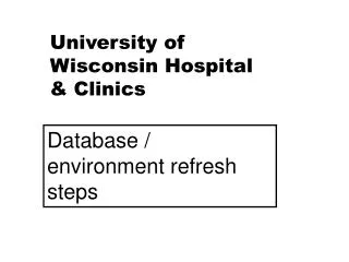 University of Wisconsin Hospital &amp; Clinics